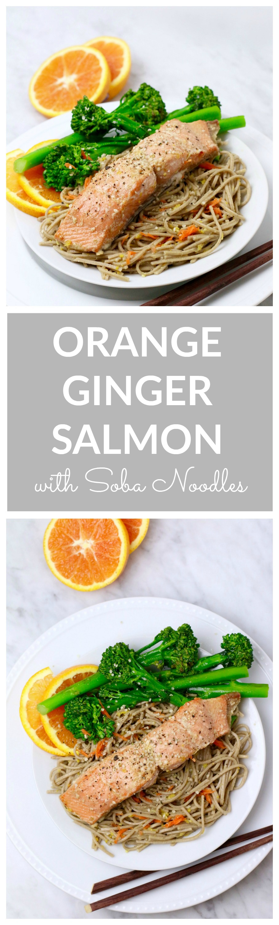 Orange Ginger Salmon and Soba Noodles