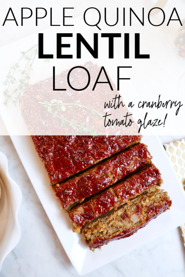 apple quinoa lentil loaf pin